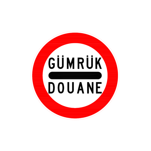 Gümrük (Durmadan Geçmek Yasaktır) trafik işareti